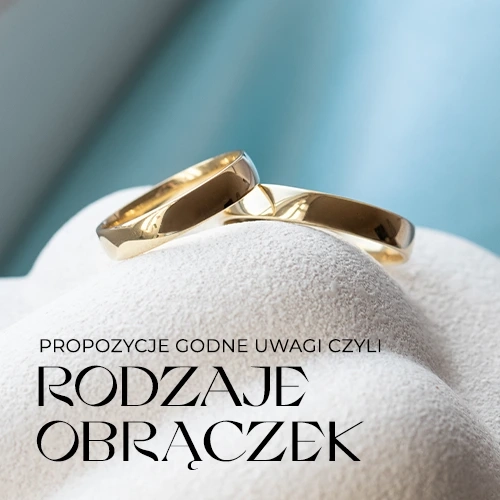 Rodzaje obrączek – propozycje godne uwagi
