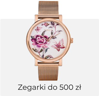 Zegarki do 500 zł